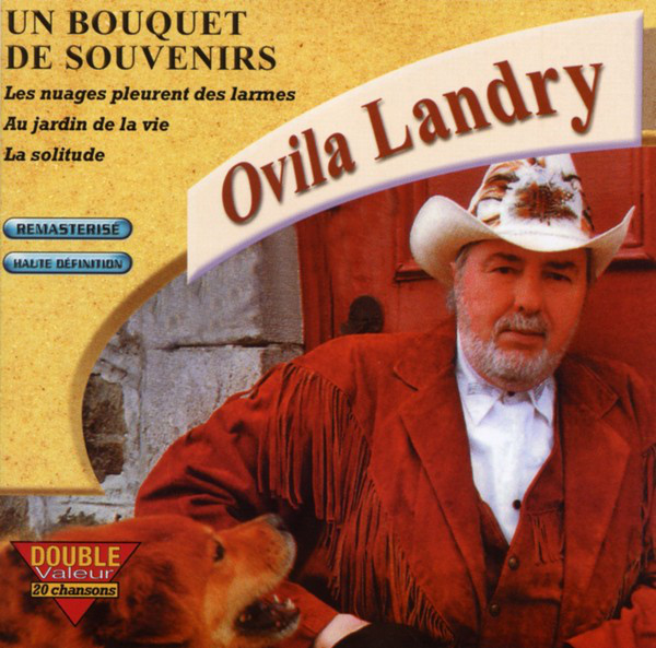 Ovila Landry - Un bouquet de souvenirs