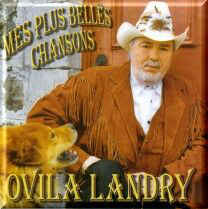 Ovila Landry - Mes plus belles chansons