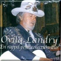 Ovila Landry - En rappel pour collectionneurs