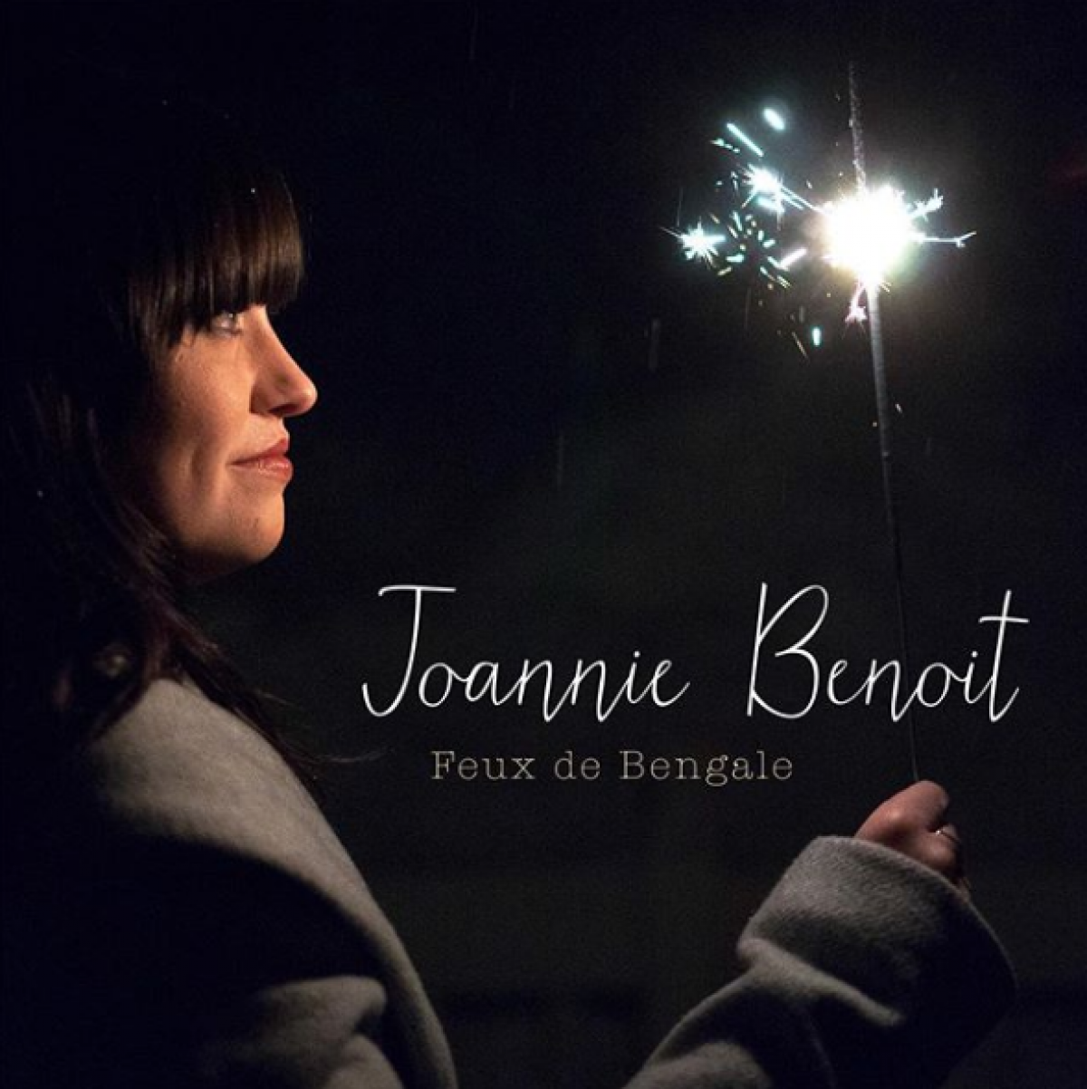 Joannie Benoît - Feux de Bengale