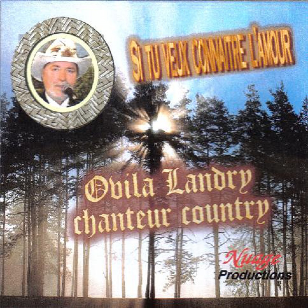 Ovila Landry - Si tu veux connaître l'amour