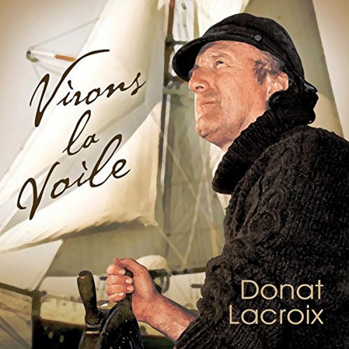Donat Lacroix - Virons la voile