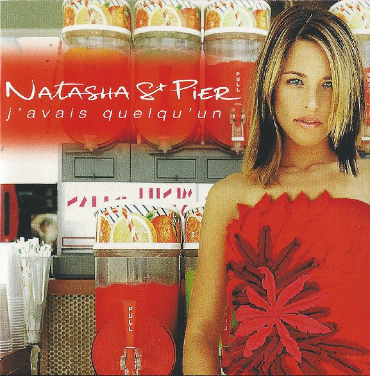 Natasha St-Pie - J'avais quelqu'un