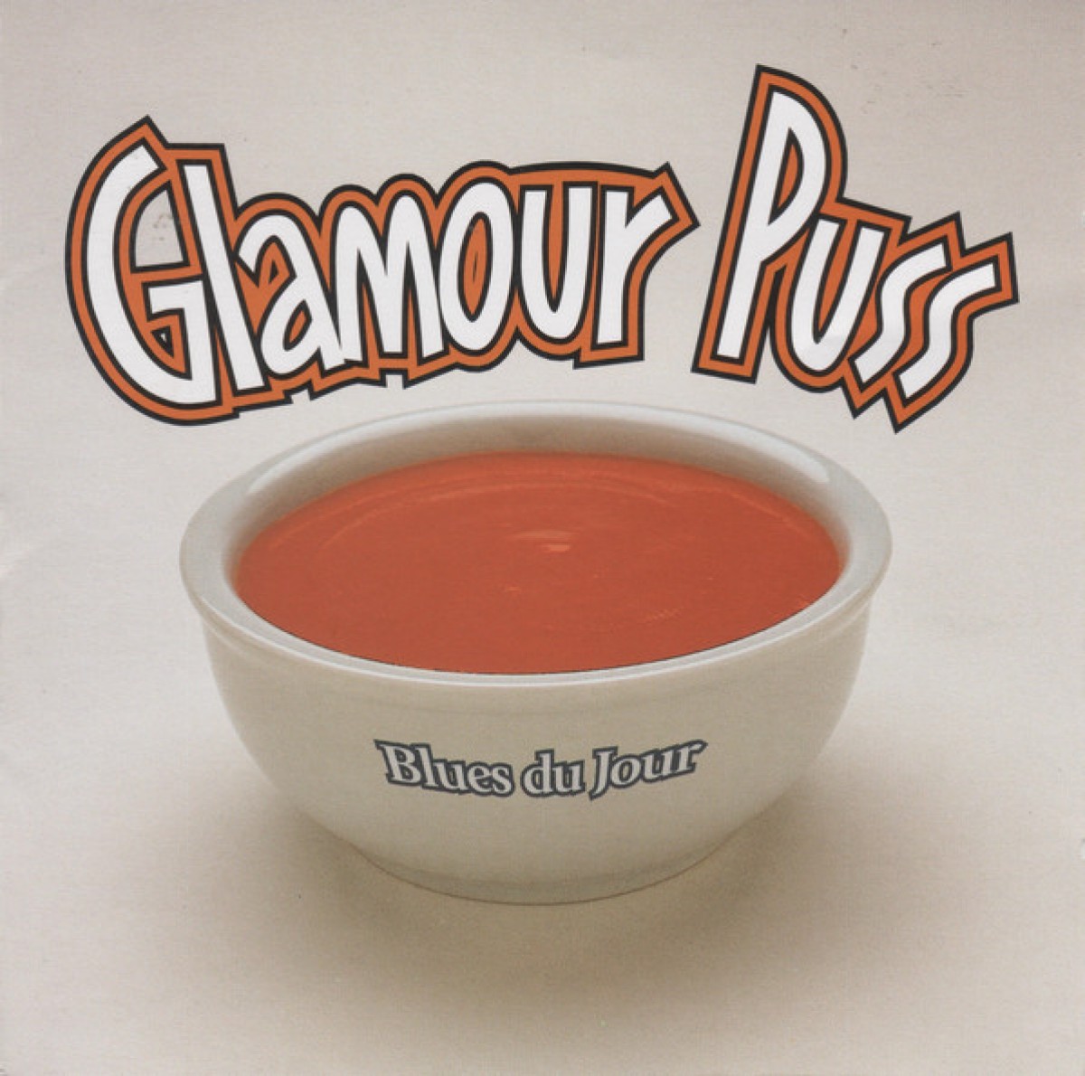 Glamour Puss - Blues du jour