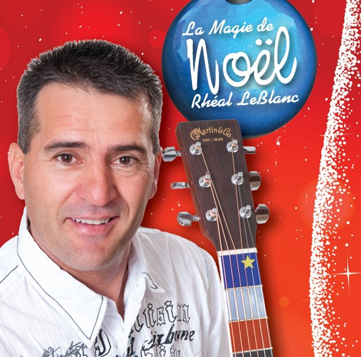 Rhéal LeBlanc - La magie de Noël