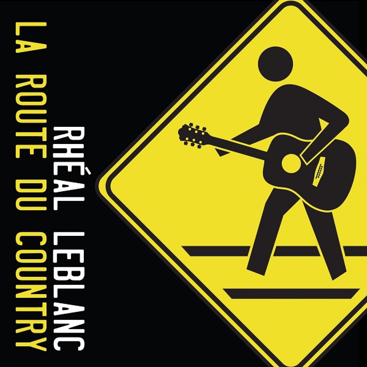 Rhéal LeBlanc - La route du country