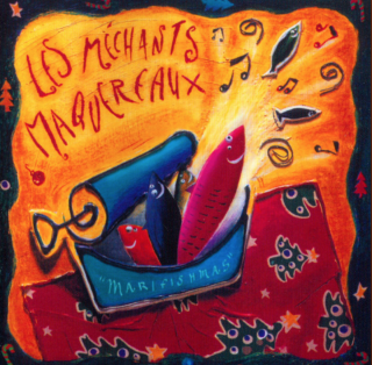 Les Méchants Maquereaux - Merifishmas