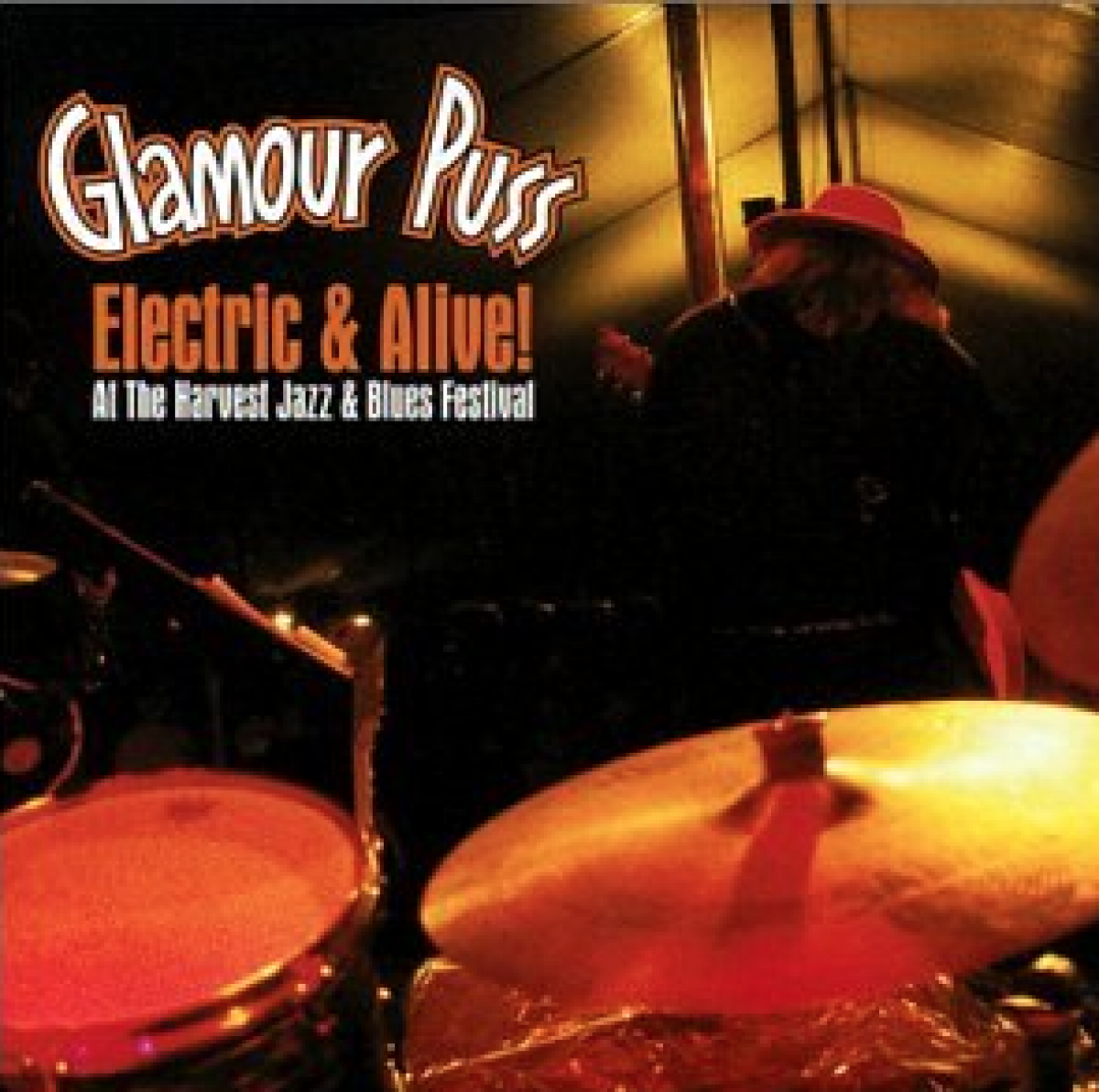 Glamour Puss - Electric & Alive!