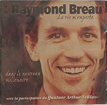 Raymond Breau - La vie m'emporte
