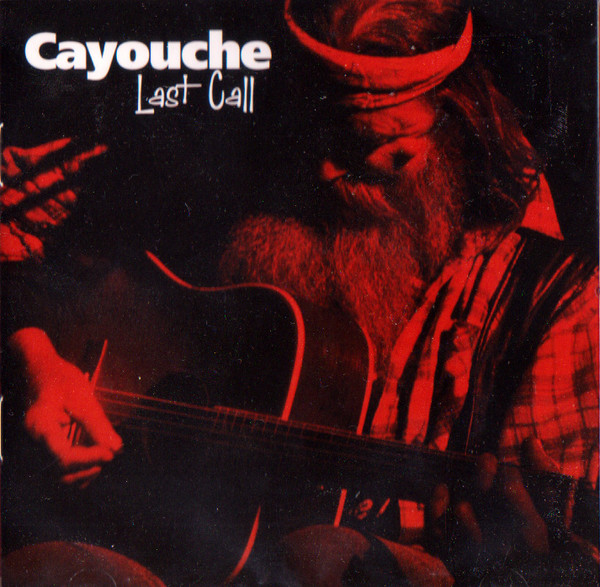 Cayouche - Last Call
