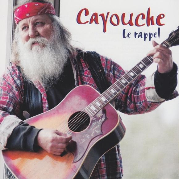 Cayouche - La rappel
