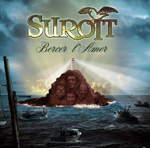 Suroît - Bercer l'amer