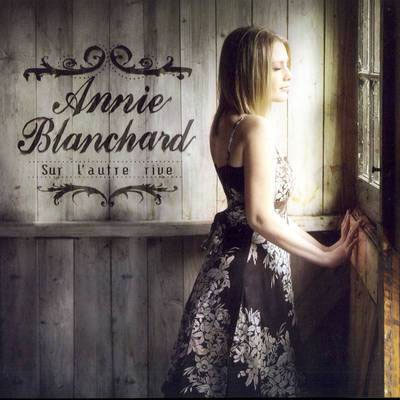 Annie Blanchard - Sur l'autre rive
