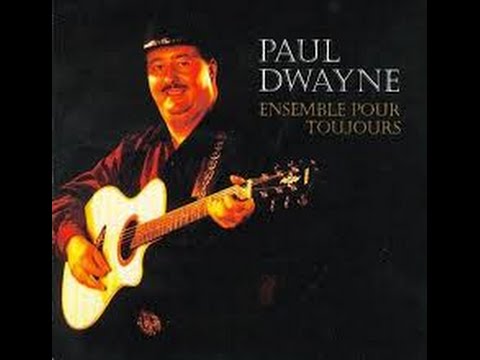 Paul Dwayne - Ensemble pour toujours