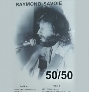 Raymond Savoie - 50/50