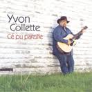 Yvon Colette - Cé pu pareille