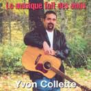 Yvon Colette - La musique fait des amis