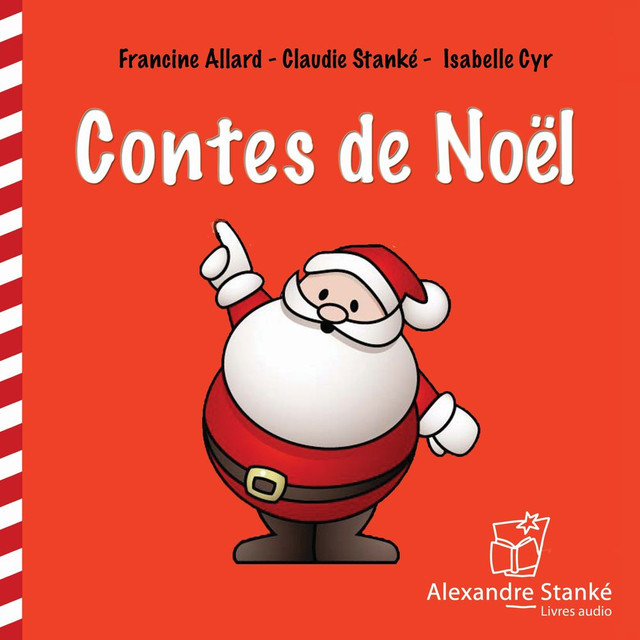 Francine Allard, Claudie Stanké, Isabelle Cyr - Contes de Noël