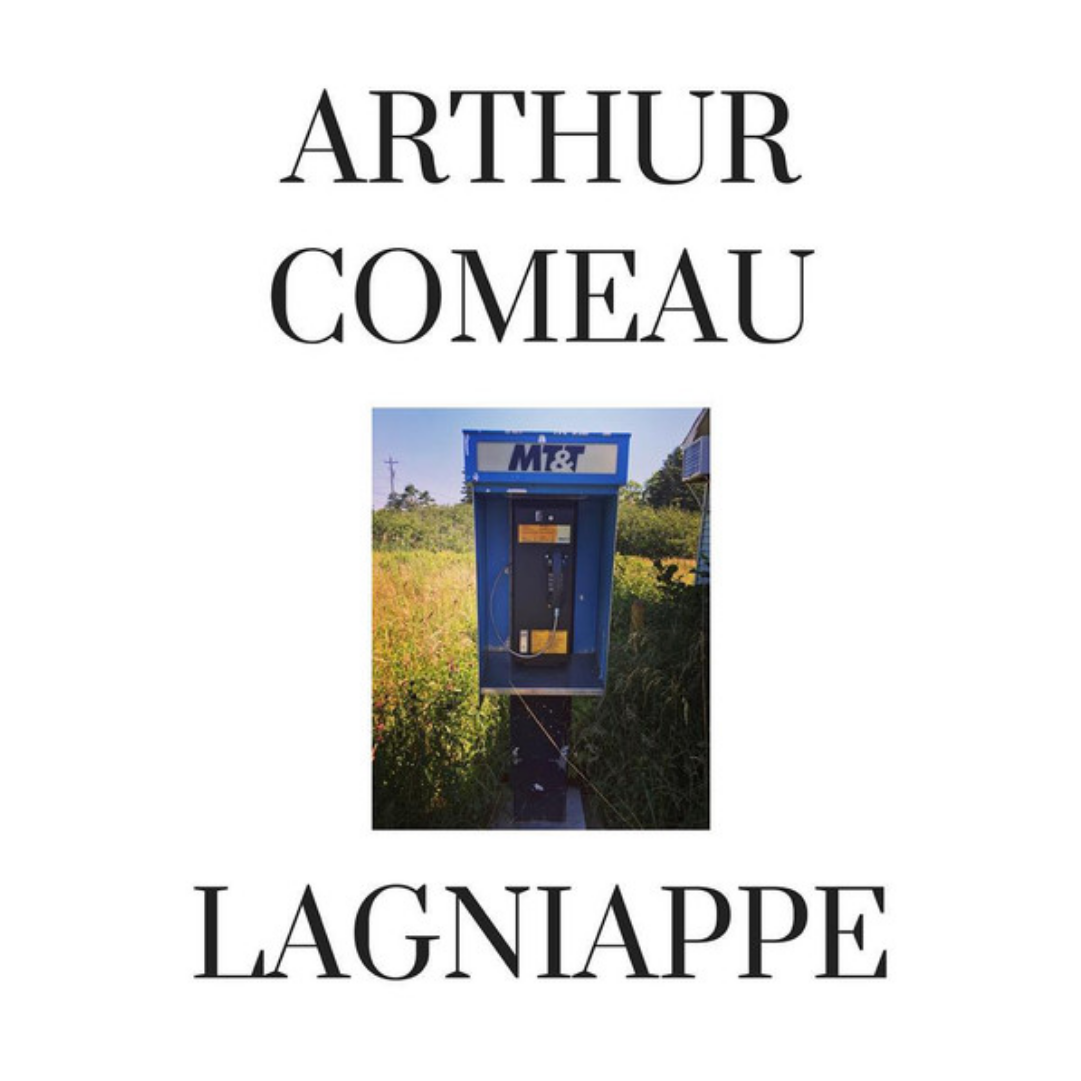 Arthur Comeau - Lagniappe