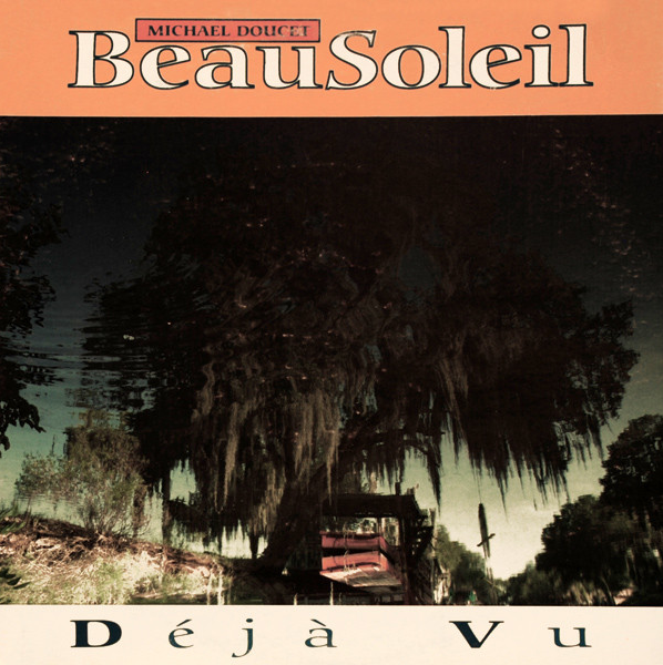 Beausoleil - Déjà vu