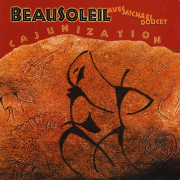 Beausoleil - Cajunization