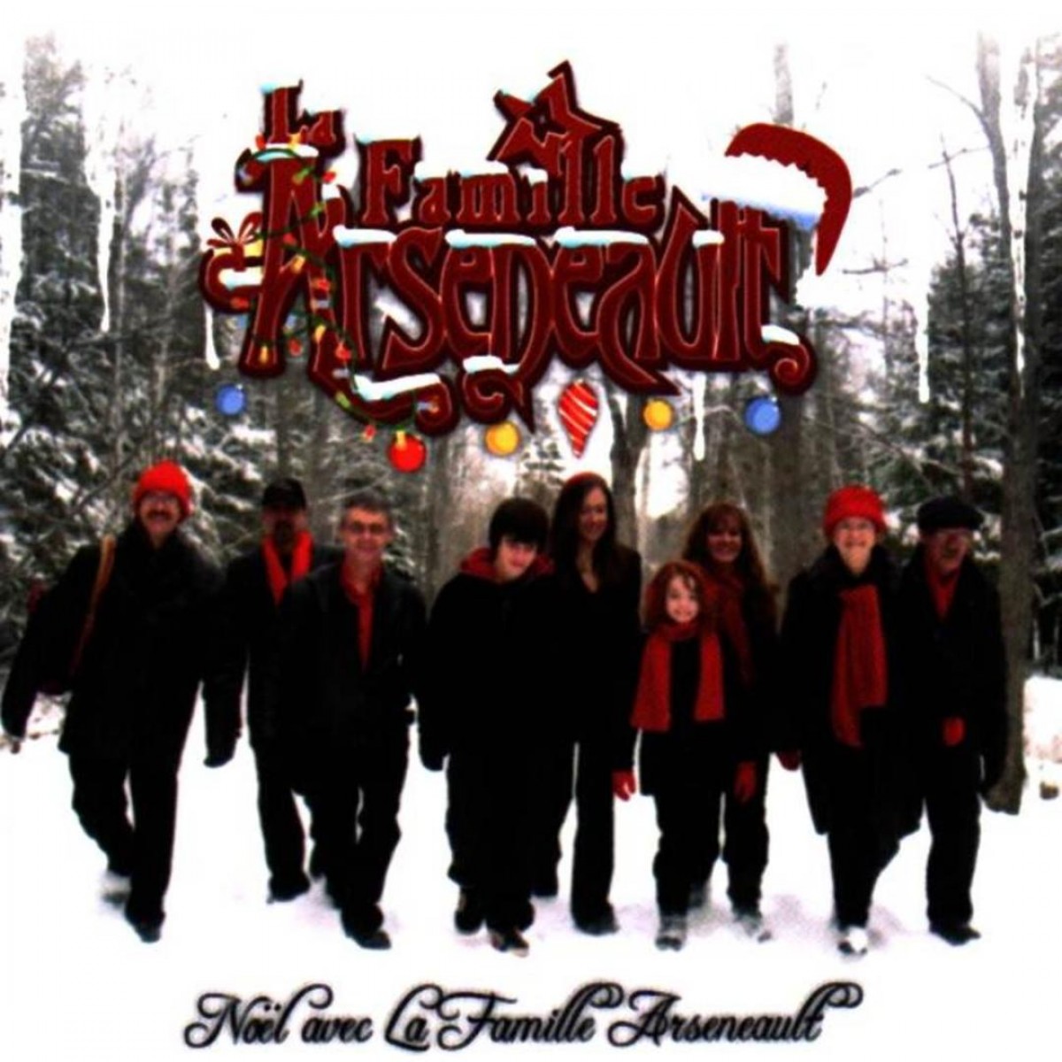 La famille Arseneault - Un Noël avec la famille Arseneault