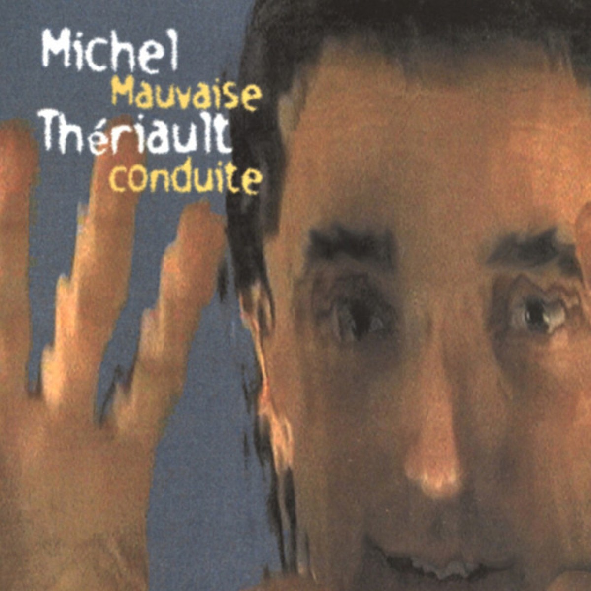 Michel Thériault - Mauvaise conduite