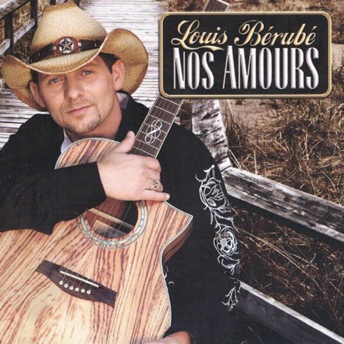 Louis Bérubé - Nos amours