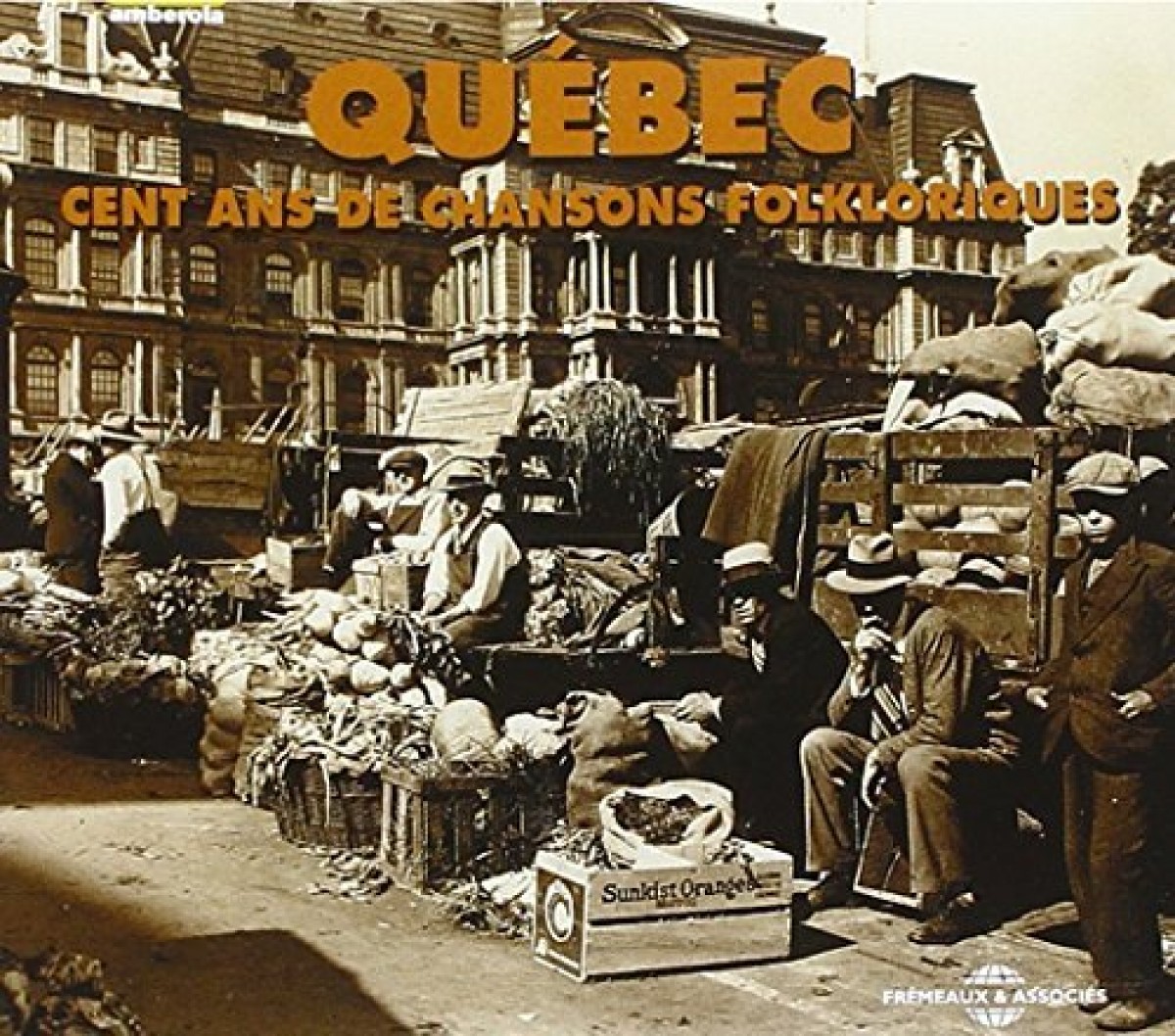 Québec : 100 ans de chansons folkloriques