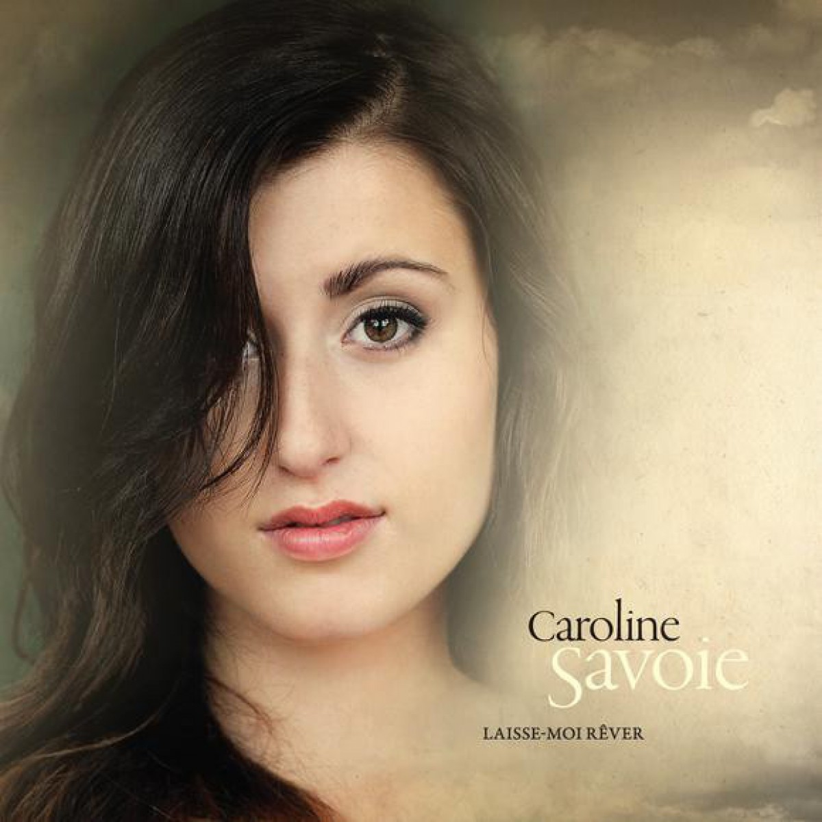 Caroline Savoie - Laisse-moi rêver