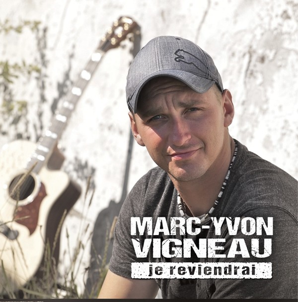Marc-Yvon Vigneau - Je reviendrai