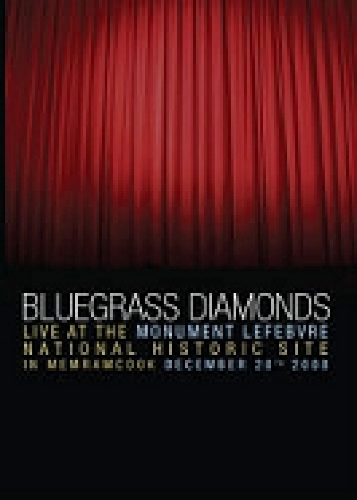 Bluegrass Diamonds - Live at the Monument Lefebvre