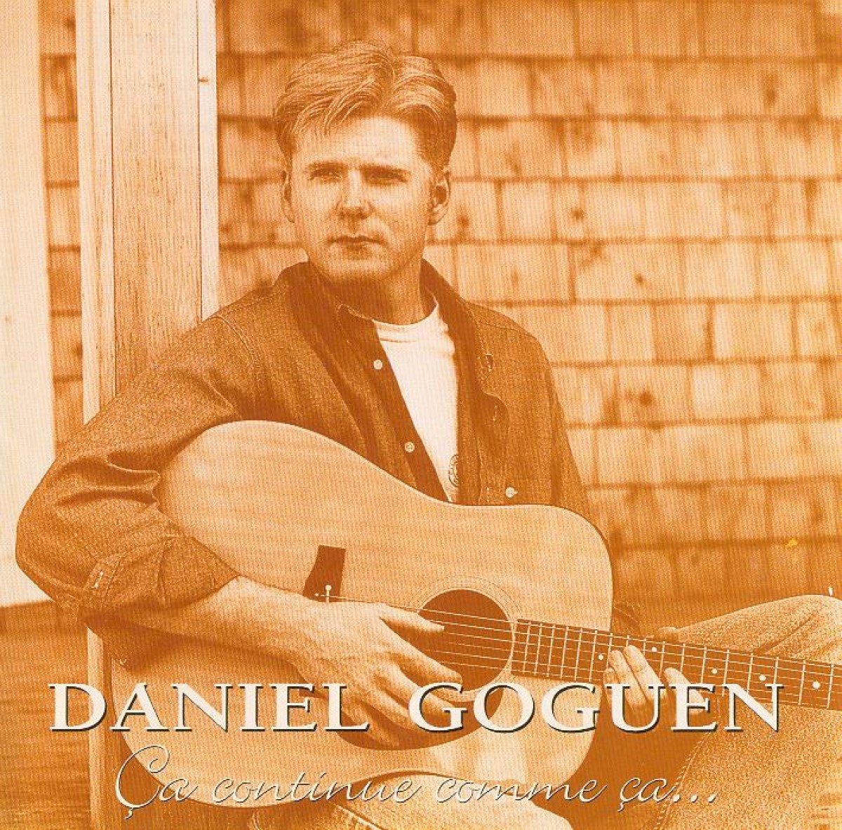 Daniel Goguen - Ça continue comme ça