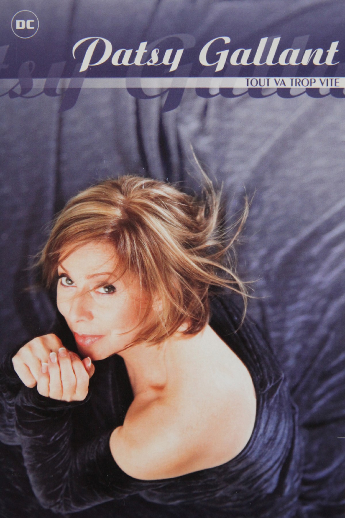 Patsy Gallant - Tout va trop vite