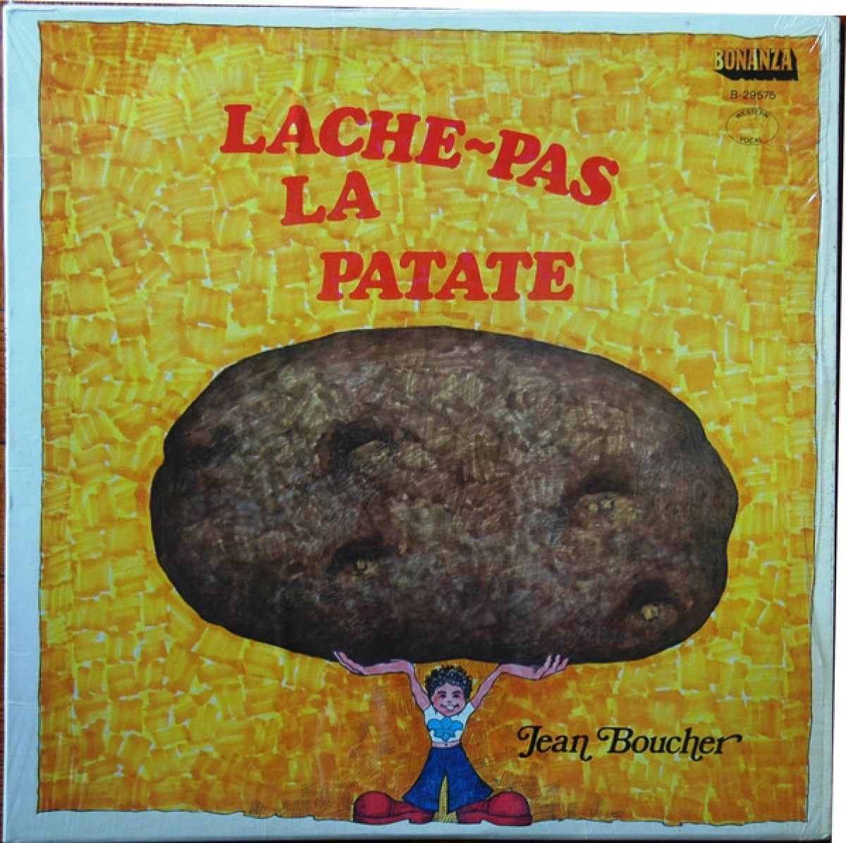 Jean Boucher - Lâche pas la patate