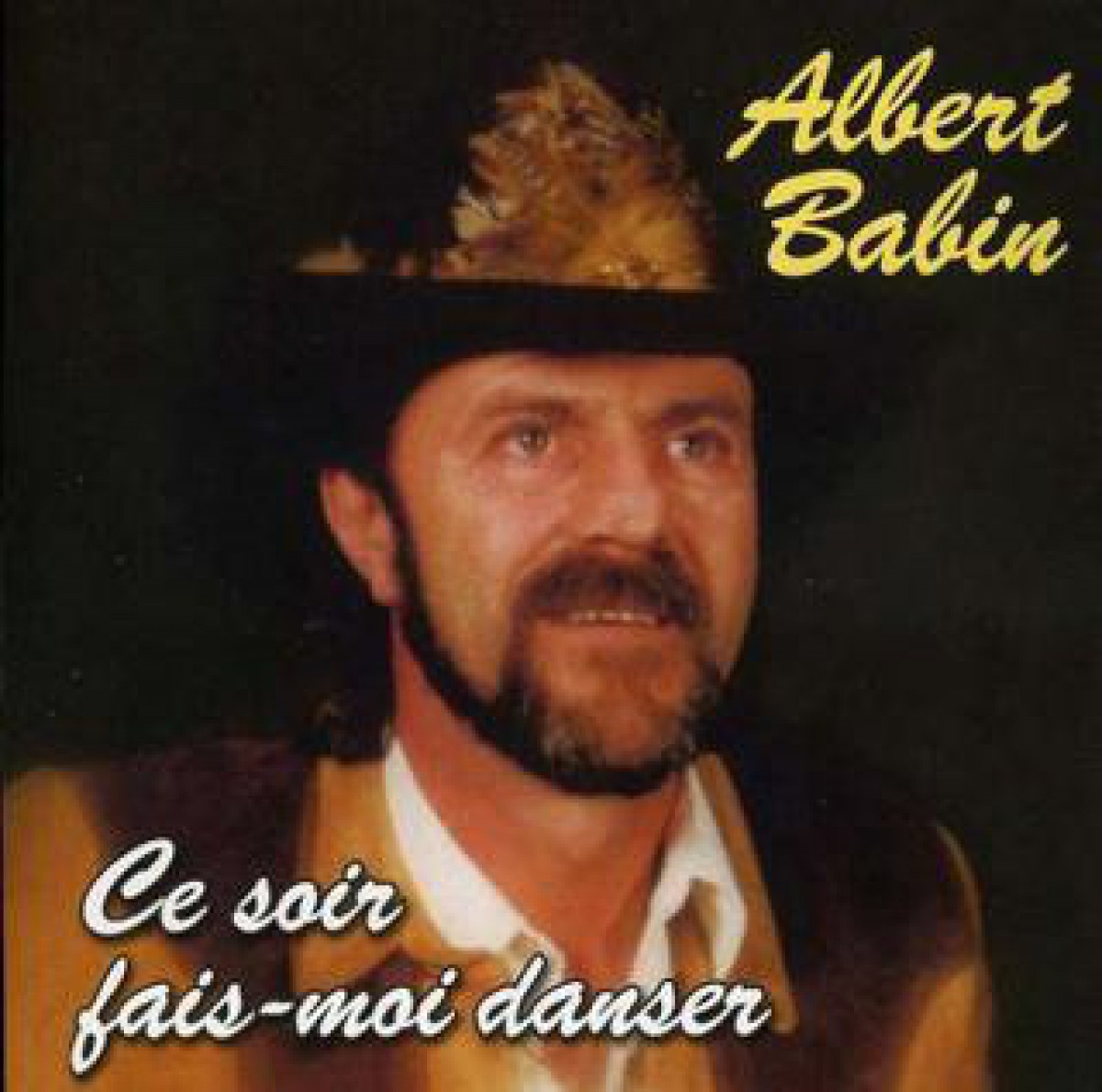 Albert Babin - Ce soir fais-moi danser