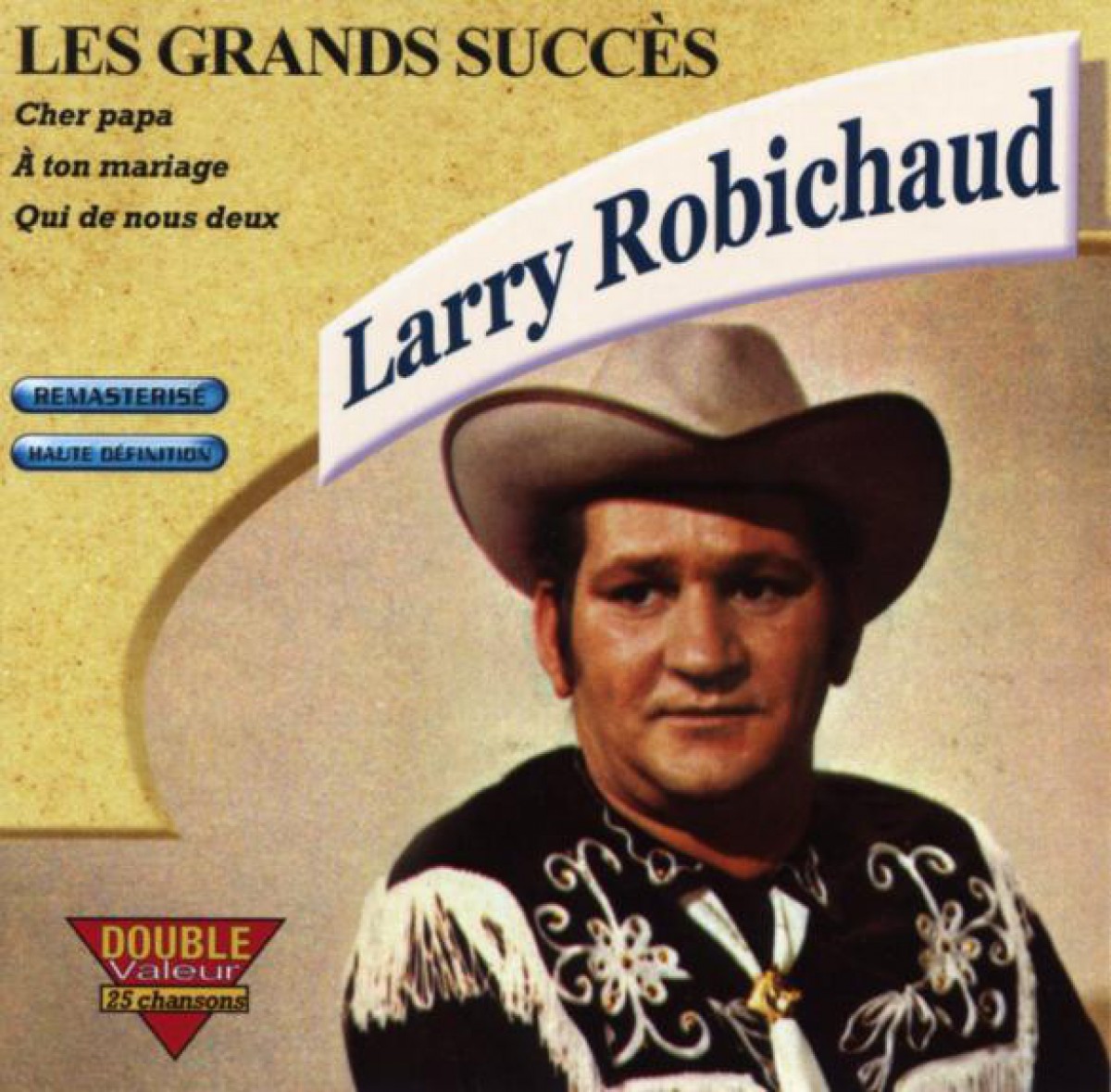 Larry Robichaud - Les grands succès