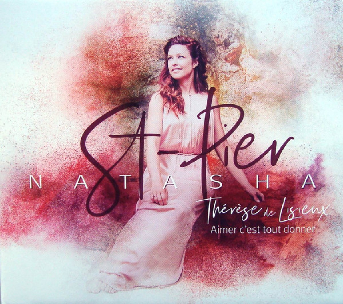 Natasha St-Pier - Aimer c'est tout donner