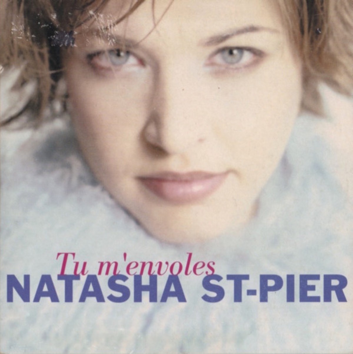 Natasha St-Pier - Tu m'envoles