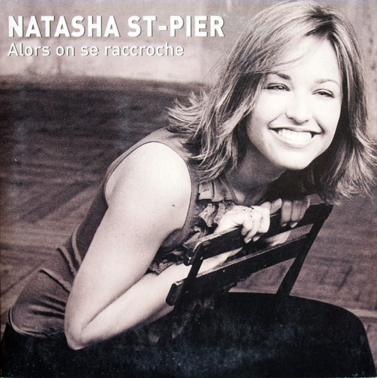 Natasha St-Pier - Alors on se raccroche