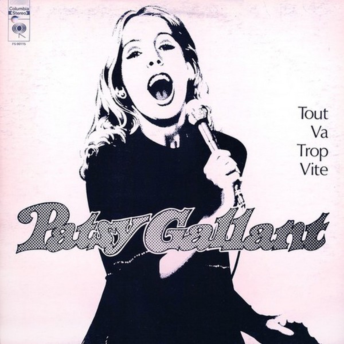 Patsy Gallant - Tout va trop vite