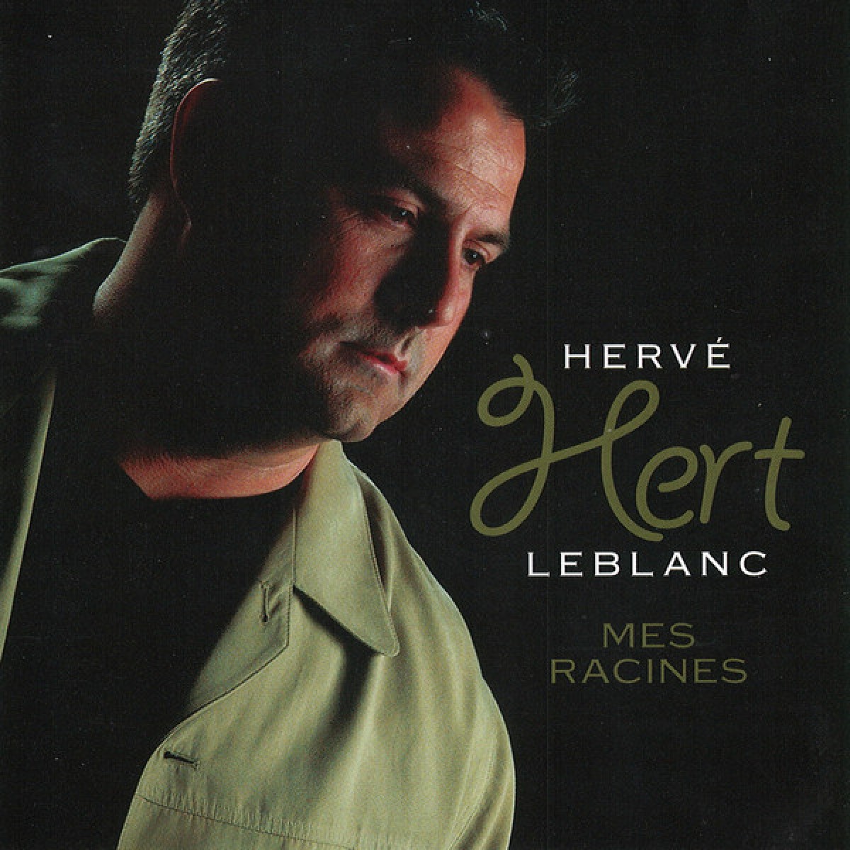 Hert LeBlanc- Mes racines