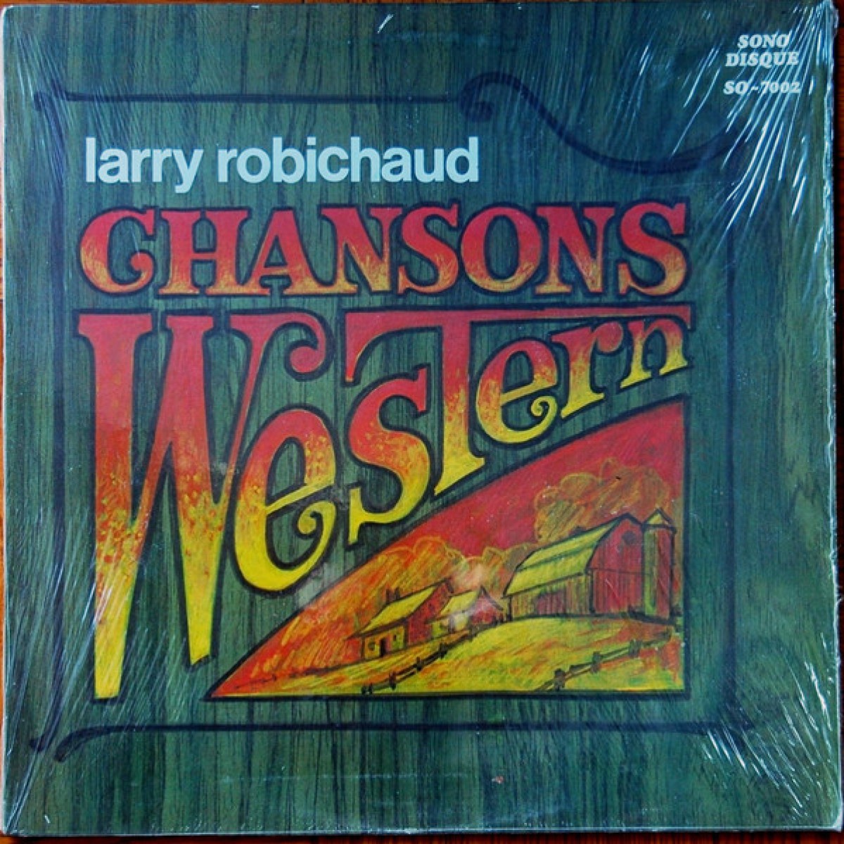 Larry Robichaud - Chansons Western
