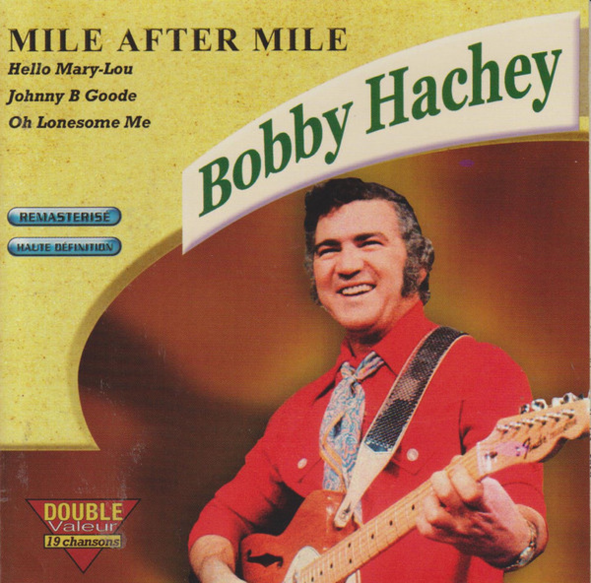 Bobby Hachey - Mile after mile