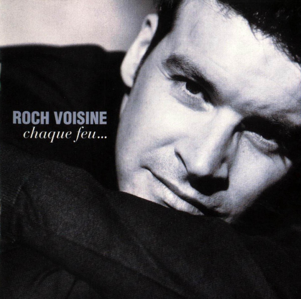 Roch Voisine - Chaque feu