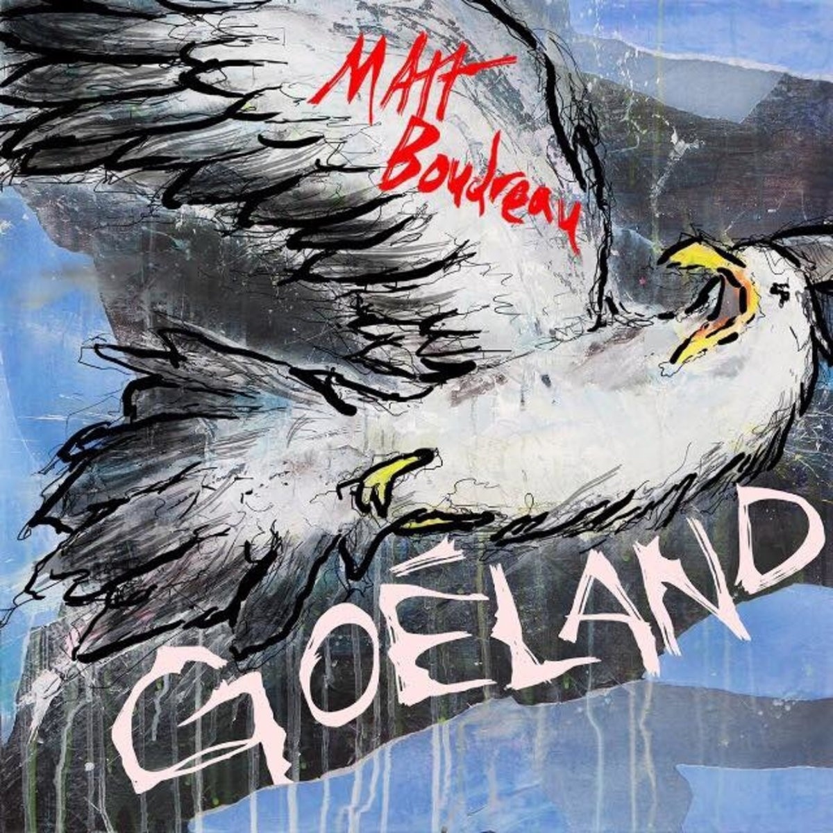 Matt Boudreau - Goéland