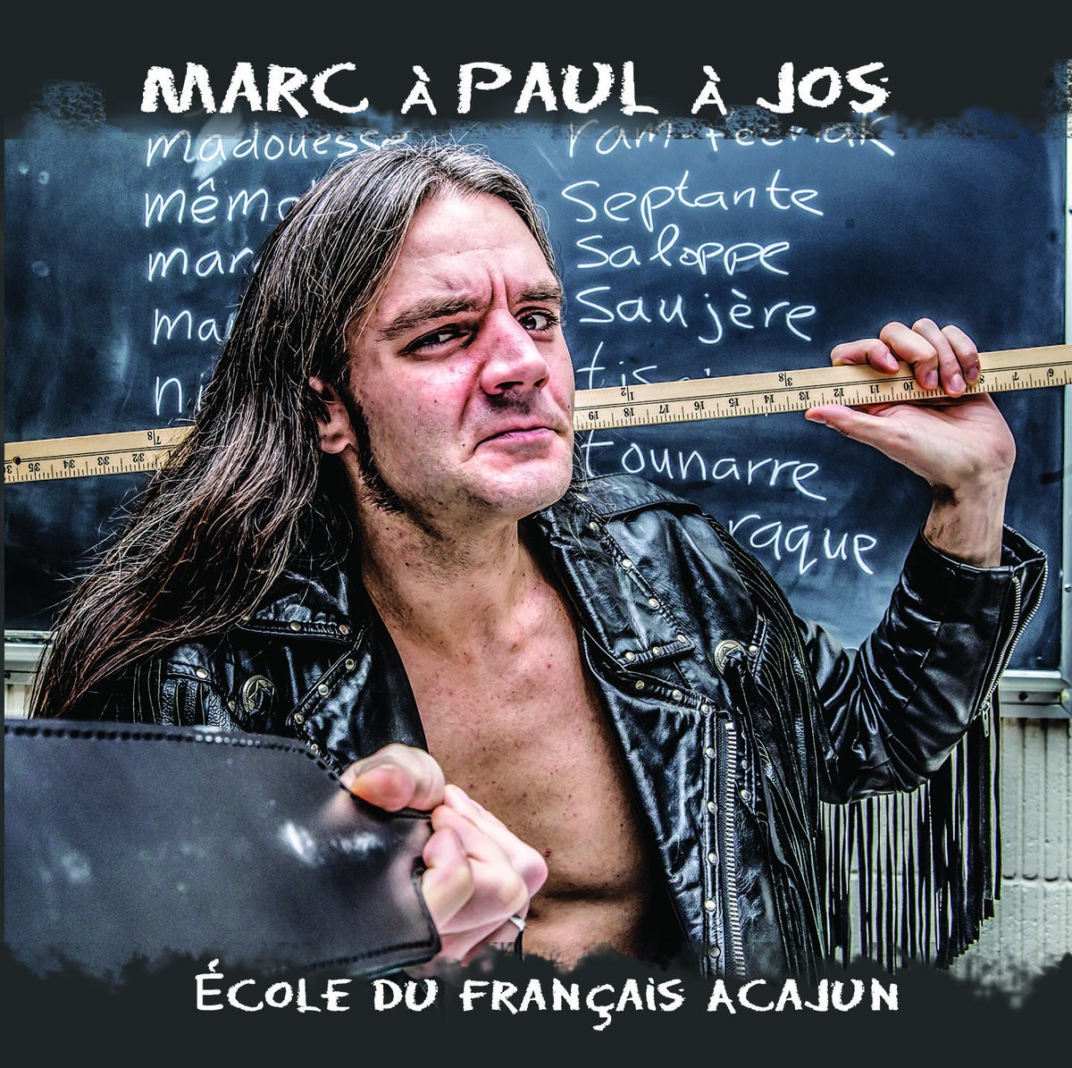 Marc à Paul à Jos - École du français acajun