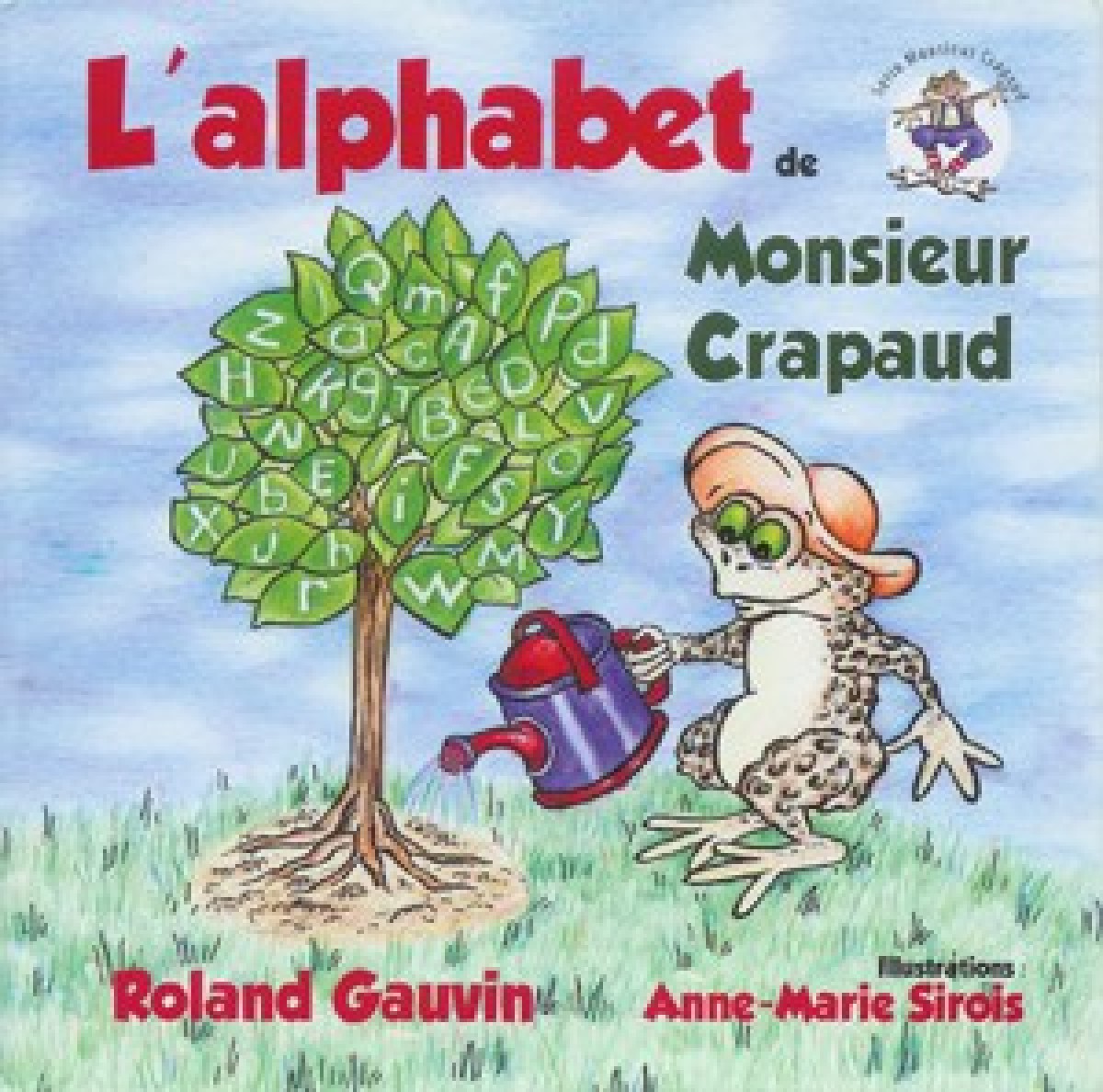 Roland Gauvin - L'Alphabet de Monsieur Crapaud