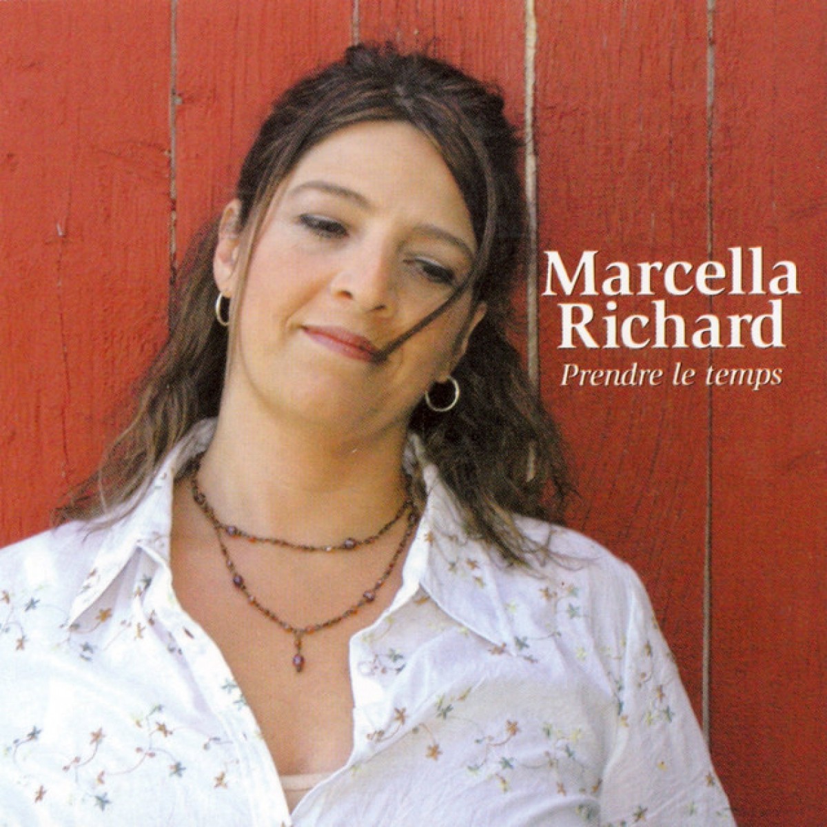 Marcella Richard - Prendre le temps
