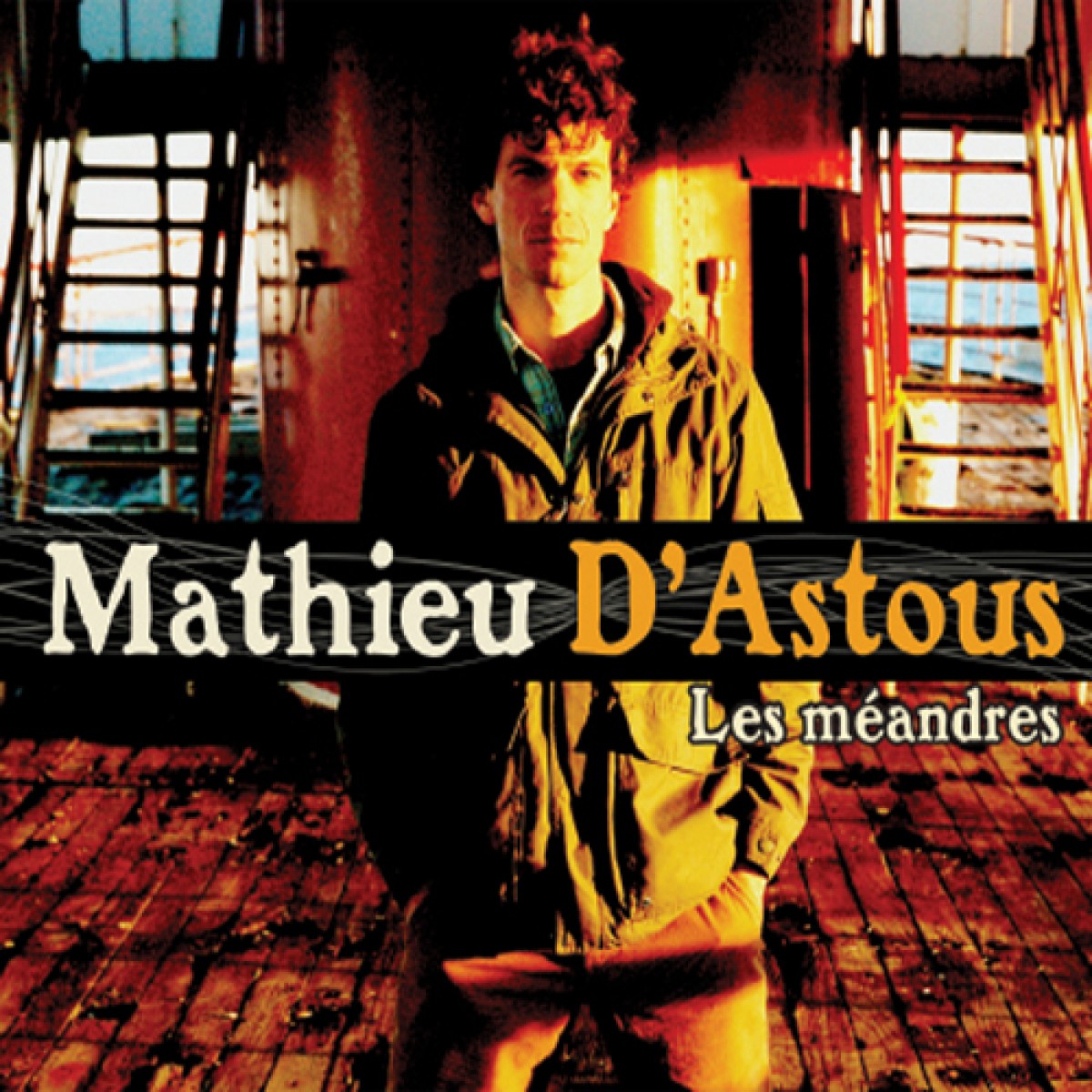 Mathieu D'Astous -Les méandres